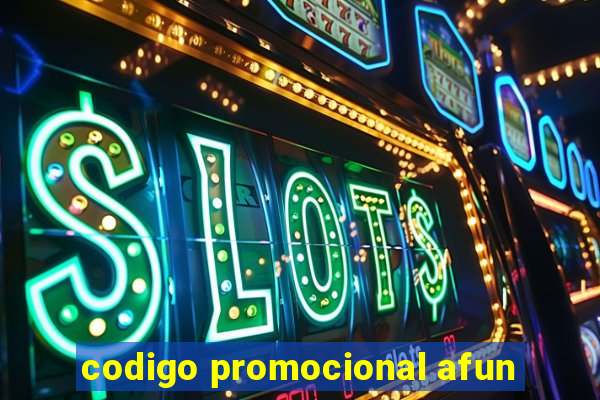 codigo promocional afun